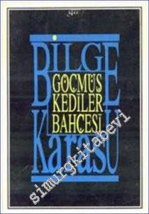 Göçmüş Kediler Bahçesi -