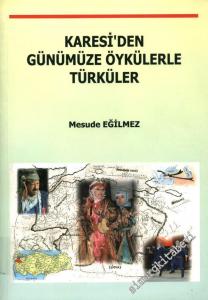 Karesi'den Günümüze Öykülerle Türküler -