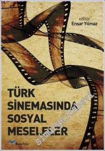 Türk Sinemasında Sosyal Meseleler -