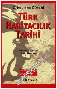 Cumhuriyet Dönemi Türk Haritacılık Tarihi : İlk On Yıl -