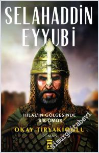 Selahaddin Eyyubi - Hilalin Gölgesinde Bir Ömür -        2026