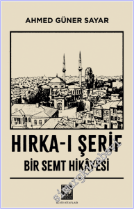 Hırka-ı Şerif: Bir Semt Hikâyesi -