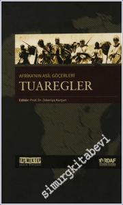 Afrika'nın Asil Göçerleri Tuaregler -        2015