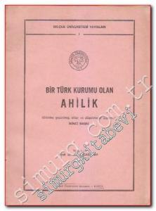Bir Türk Kurumu Olan Ahilik -        1989