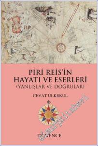 Piri Reis'in Hayatı ve Eserleri - Yanlışlar ve Doğrular -