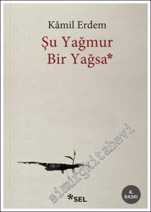 Şu Yağmur Bir Yağsa -        2019