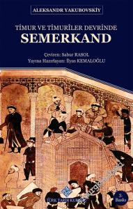Timur ve Timuriler Devrinde Semerkand -