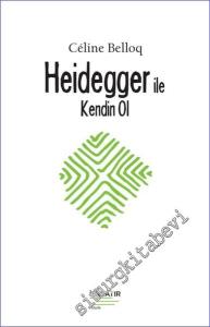 Heidegger ile Kendin Ol -        2022