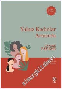 Yalnız Kadınlar Arasında -        2023