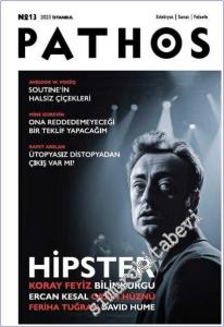 Pathos Edebiyat Sanat Felsefe Dergisi - Bilimkurgu -  Hipster - Sayı: 13      Nisan 2023