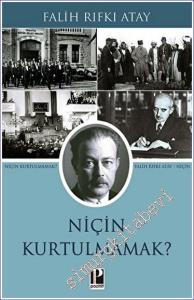 Niçin Kurtulmamak -        2023