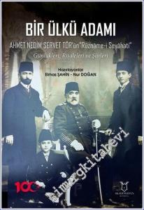 Bir Ülkü Adamı Ahmet Nedim Servet Tör'ün Ruzname-i Seyahati Günlükleri Risaleleri ve Şiirleri -        2023