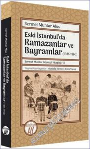 Eski İstanbul'da Ramazanlar ve Bayramlar (1931-1960) -        2024