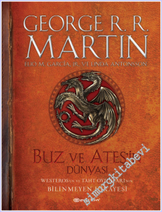 Buz ve Ateşin Dünyası: Westeros'un ve Taht Oyunları'nın Bilinmeyen Hikayesi CİLTLİ -        2026