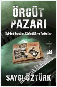 Örgüt Pazarı Sol - Sağ Örgütler Kürtçülük ve Tarikatlar -        2024