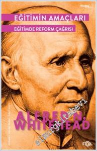 Eğitimin Amaçları : Eğitimde Reform Çağrısı -        2024