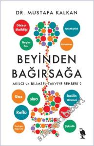 Beyinden Bağırsağa: Akılcı ve Bilimsel Takviye Rehberi -        2026