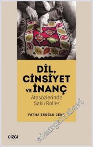 Dil Cinsiyet ve İnanç: Atasözlerinde Saklı Roller -        2025