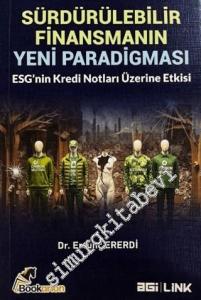 Sürdürülebilir Finansmanın Yeni Paradigması : ESG'nin Kredi Notları Üzerine Etkisi -        2025