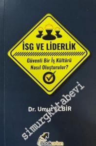 İSG ve Liderlik : Güvenli Bir İş Kültürü Nasıl Oluşturulur -        2025
