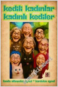 Kedili Kadınlar Kadınlı Kediler -         2025