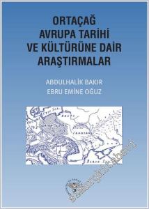 Ortaçağ Avrupa Tarihi ve Kültürüne Dair Araştırmalar -        2025