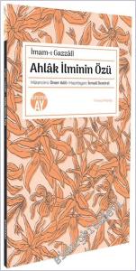 Ahlâk İlminin Özü -        2025