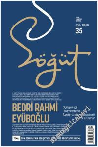 Söğüt Türk Edebiyatı Dergisi - Bedri Rahmi Eyüboğlu - Sayı: 35      Eylül - Ekim 2025