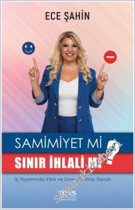 Samimiyet Mi? Sınır İhlali Mi? -        2025