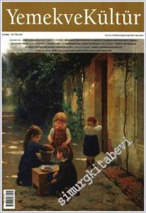 Yemek ve Kültür - Üç Aylık Dergi - Sayı: 82      Kış 2025