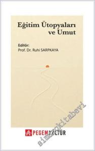 Eğitim Ütopyaları ve Umut -        2025