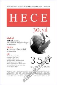 Hece Aylık Edebiyat Dergisi - 30. Yıl - Sayı: 350      Şubat 2026