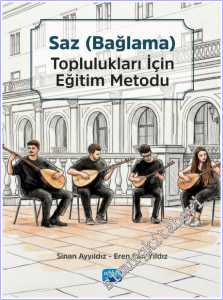 Saz (Bağlama) Toplulukları için Eğitim Metodu Seti : Ana Kitap, Tanbura, Bağlama, Divan ve Cura Kitapçıkları -        2025