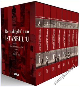 Revnakoğlu'nun İstanbul'u:Suriçi'nden Boğaziçi'ne 8 Cilt TAKIM - KUTULU -        2026