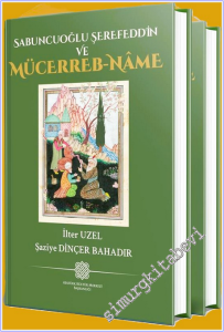 Mücerreb-name : İlk Türkçe Deneysel Tıp Eseri - 1468 (Türkçe ve Orijinal Metni) -