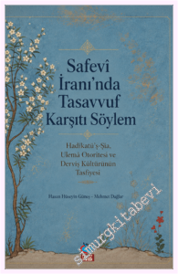 Safevi İran'ında Tasavvuf Karşıtı Söylem -         2026