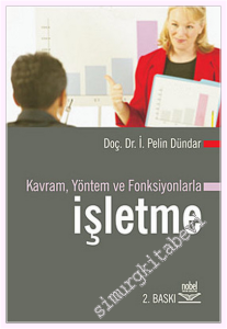 Kavram Yöntem ve Fonksiyonlarla İşletme -         2019