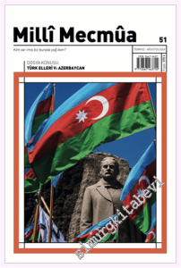 Milli Mecmua Dergisi - Türk Elleri Azerbaycan  - Sayı: 51      Temmuz - Ağustos   2026