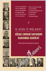 12 Ayda 12 Mülakat : Sözde Ermeni Soykırımı Hakkında Hakikat -        2025