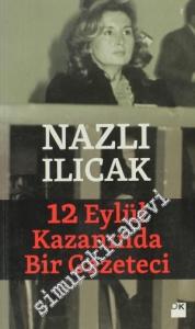 12 Eylül Kazanında Bir Gazeteci -