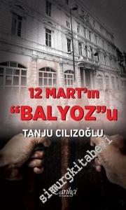 12 Mart'ın Balyoz'u -