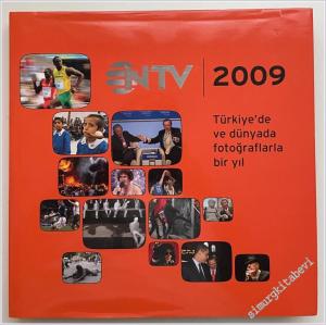 NTV Almanak 2009: Türkiye'de ve Dünyada Fotoğraflarla Bir Yıl -        2009