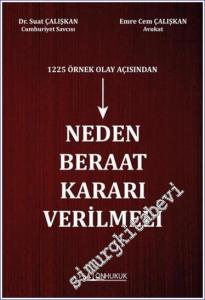 1225 Örnek Olay Açısından Neden Beraat Kararı Verilmeli -        2024
