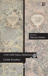 1256 / 1840 Nüfus Defterlerinde Çardak Kasabası -