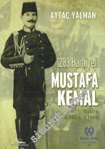 1283 Harbiyeli Mustafa Kemal -