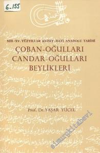13 - 15. Yüzyıllar Kuzey - Batı Anadolu Tarihi: Çoban - Oğulları Candar - Oğulları Beylikleri  -        1980