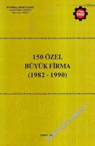 150 Özel Büyük Firma ( 1982 - 1990 ) -