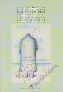 17. Aydın Doğan Uluslararası Karikatür Yarışması Albümü 2000 / 17th Hürriyet International Cartoon Competition's, Album 2000 -        2000