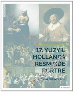 17. Yüzyıl Hollanda Resminde Portre -        2017