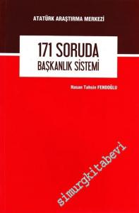 171 Soruda Başkanlık Sistemi -